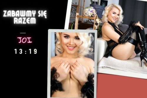 Okładka galerii: Zabawmy się razem. Wspólna masturbacja, JOI